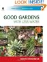 Good Gardens with Less Water (Csiro Publishing Gardening Guides)