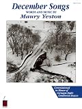Maury Yeston - December Songs: Voice and Piano