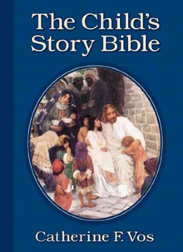 The Child's Story Bible