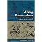 Making Transcendents (Ascetics and Social Memory in Early Medieval China) (New) (Hardcover)