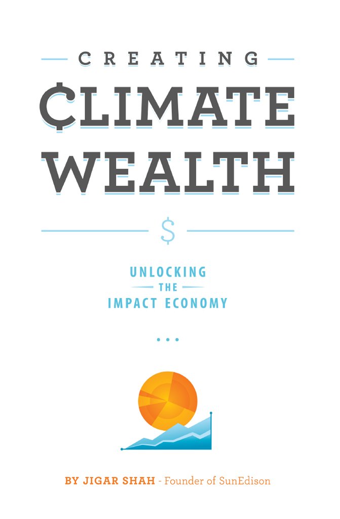 Amazon.com: Creating Climate Wealth: Unlocking the Impact Economy ... Amazon.com: Creating Climate Wealth: Unlocking the Impact Economy ...