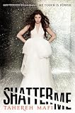 "Shatter Me (International Edition)" av Tahereh Mafi