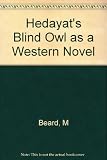 Hedayat's Blind owl as a Western novel