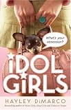 Idol Girls: What's Your Obsession?