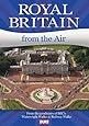 Royal Britain From The Air