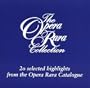 The Opera Rara Collection Volume 1