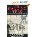 The Hanging Tree: Execution and the English People 1770-1868