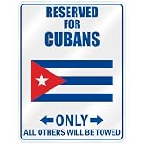 New  Reserved Only For Cuban - Flag Nation  Cuba Parking Sign Country