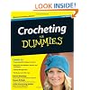 Crocheting For Dummies (For Dummies (Lifestyles Paperback))