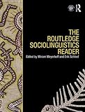 The Routledge sociolinguistics reader