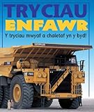 Tryciau enfawr