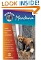 Hidden Montana: Including Missoula, Helena, Bozeman, and Glacier and Yellowstone National Parks