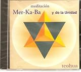 Meditacion Merkaba Y De La Unidad