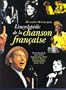 L'encyclop�die de la chanson fran�aise : Des ann�es 40 � nos jours