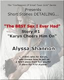 The BEST Sex I Ever Had Story #1 