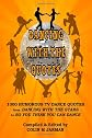 Dancing With The Quotes: 1000 Humorous Quotations on T.V. Dance Shows (Volume 1)