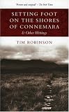 Setting Foot on the Shores of Connemara & Other Writings