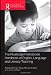 The Routledge International Handbook of English, Language and Literacy Teaching (Routledge International Handbooks of Education)
