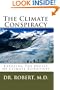 The Climate Conspiracy