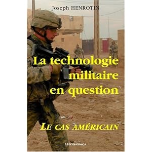La technologie militaire en question : Le cas américain