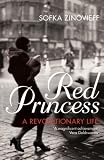Red Princess: A Revolutionary Life