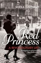 Red Princess: A Revolutionary Life