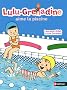 Lulu-Grenadine aime la piscine