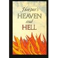 Harpur's Heaven and Hell by  Tom Harpur