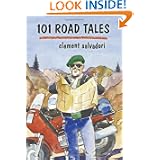 101 Road Tales (The Faces of Motorcycling) by Clement Salvadori