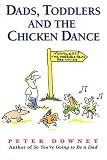 Dads Toddlers & Chicken Dance