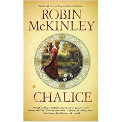 Chalice by Robin McKinley