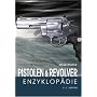 Illustrierte Pistolen- und Revolver-Enzyklop�die