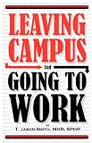 Leaving Campus and Going to Work