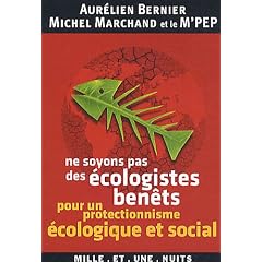 Ne soyons pas des �cologistes ben�ts