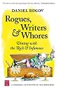 Rogues, Writers & Whores: Dining With the Rich & Infamous