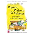 Rogues, Writers & Whores: Dining With the Rich & Infamous