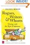 Rogues, Writers & Whores: Dining With the Rich & Infamous