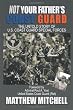Not Your Father's Coast Guard: The Untold Story of U.S. Coast Guard Special Forces