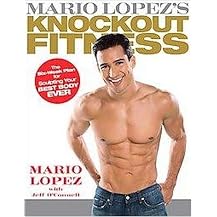 Mario Lopez's Knockout Fitness (Hardcover)