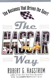 The NASCAR Way: The Business That Drives the Sport