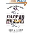 The NASCAR Way: The Business That Drives the Sport by Robert G. Hagstrom