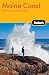 Fodor's Maine Coast, 3rd Edition: with Acadia National Park (Fodor's Gold Guides)
