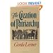 The Creation of Patriarchy (Women & History)