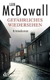 Cover of Gefährliches Wiedersehen by Iain McDowall 3423211245