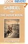 Gabriel and the Hour Book (Yesterday's Classics)