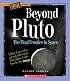 Beyond Pluto: The Final Frontier in Space (True Books)