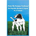 Misty The Freeway Foxhound: The Dog Who Became A Legend book cover