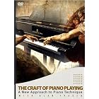 Craft of Piano Playing by Alan Fraser
