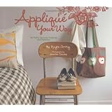 Appliqué Your Way