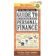  The Wall Street Journal Guide To Understanding Personal Finance (9780743216968)